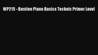 (PDF Download) WP215 - Bastien Piano Basics Technic Primer Level PDF