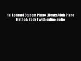 (PDF Download) Hal Leonard Student Piano Library Adult Piano Method: Book 1 with online audio