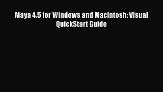 [PDF Download] Maya 4.5 for Windows and Macintosh: Visual QuickStart Guide [PDF] Online