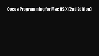 [PDF Download] Cocoa Programming for Mac OS X (2nd Edition) [PDF] Online