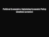 Political Economics: Explaining Economic Policy (Zeuthen Lectures)  PDF Download