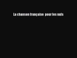[PDF Télécharger] La chanson française  pour les nuls [Télécharger] Complet Ebook