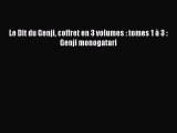[PDF Télécharger] Le Dit du Genji coffret en 3 volumes : tomes 1 à 3 : Genji monogatari [lire]