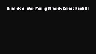 [PDF Download] Wizards at War (Young Wizards Series Book 8) [Download] Online