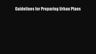 Guidelines for Preparing Urban Plans  Free Books