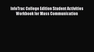 [PDF Download] InfoTrac College Edition Student Activities Workbook for Mass Communication