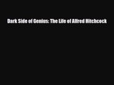 [PDF Download] Dark Side of Genius: The Life of Alfred Hitchcock [PDF] Online