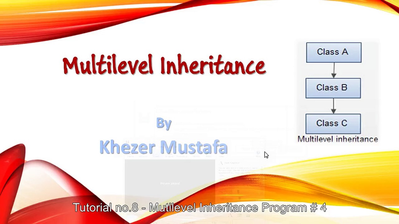 Tutorial no.8 - Mutilevel Inheritance Program # 4