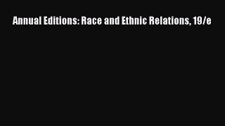 (PDF Download) Annual Editions: Race and Ethnic Relations 19/e PDF