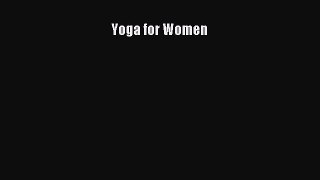 Yoga for Women Read Online PDF
