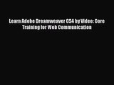 Learn Adobe Dreamweaver CS4 by Video: Core Training for Web Communication  Free Books