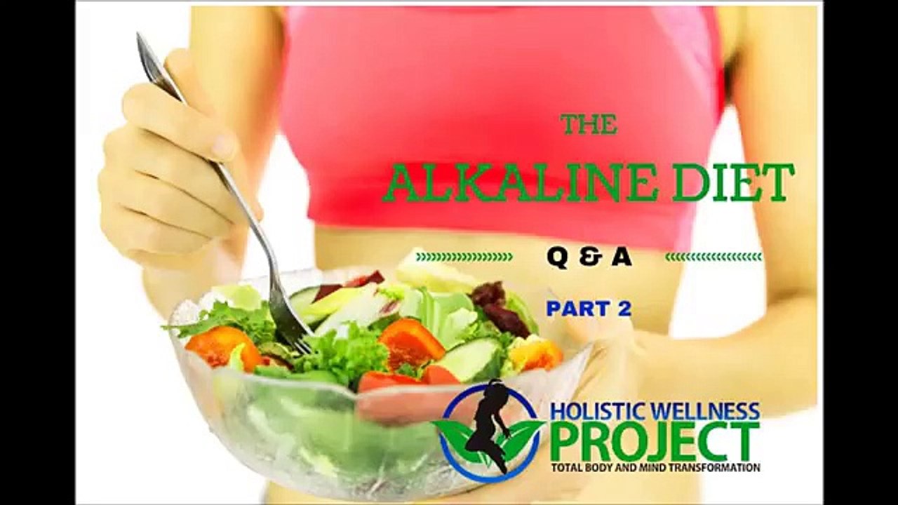 Alkaline Diet & Lifestyle- Q & A Session-Part 2 (podcast)
