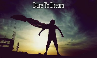 Inspirational Instrumental Dare To Dream