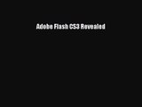 Adobe Flash CS3 Revealed  Free Books