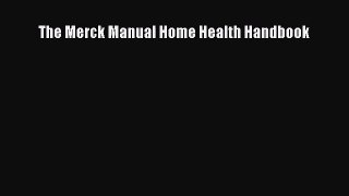 The Merck Manual Home Health Handbook Free Download Book