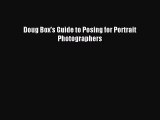 (PDF Download) Doug Box's Guide to Posing for Portrait Photographers PDF