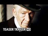 Mr. Holmes Movie Official Teaser (2015) - Ian McKellen HD