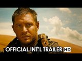 Mad Max: Fury Road Official International Trailer #1 (2014) - Tom Hardy, Charlize Theron Movie HD