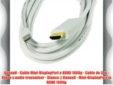 KanaaN - Cable Mini-DisplayPort a HDMI 1080p - Cable de 3 m - Video y audio transmisor - Blanco