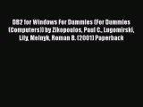 [PDF Download] DB2 for Windows For Dummies (For Dummies (Computers)) by Zikopoulos Paul C.