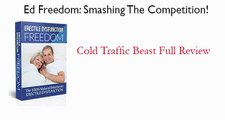 Ed Freedom Smashing The Competition! Cold Traffic Beast Review