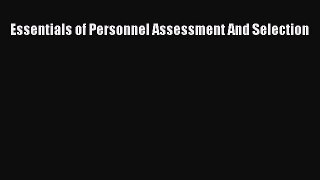 PDF Download Essentials of Personnel Assessment And Selection Download Online