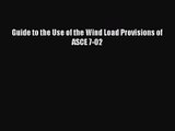 [PDF Download] Guide to the Use of the Wind Load Provisions of ASCE 7-02 [Download] Online