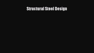 [PDF Download] Structural Steel Design [PDF] Online