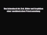 [PDF Download] Von Achenbach bis Zick. Bilder und Graphiken einer sueddeutschen Privatsammlung