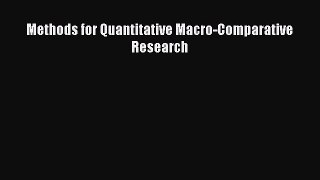 [PDF Download] Methods for Quantitative Macro-Comparative Research [Read] Online