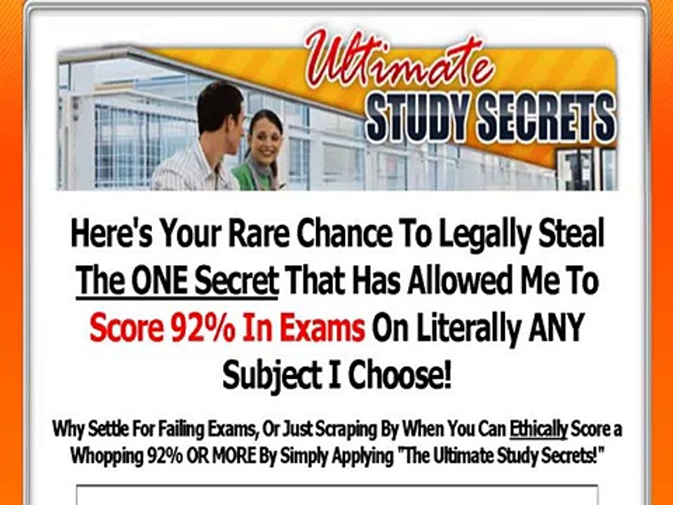 Ultimate Study Secrets - Guaranteed A+ In Any Exam!