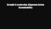 [PDF Download] Straight A Leadership: Alignment Action Accountability [Download] Full Ebook