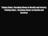 [PDF Download] Taking Sides: Clashing Views in Health and Society (Taking Sides : Clashing
