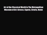 [PDF Download] Art of the Classical World in The Metropolitan Museum of Art: Greece Cyprus