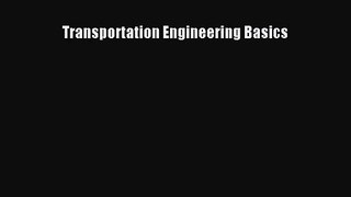 [PDF Download] Transportation Engineering Basics [Download] Online