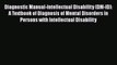 PDF Download Diagnostic Manual-Intellectual Disability (DM-ID): A Textbook of Diagnosis of