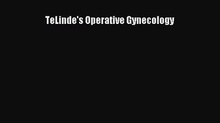 [PDF Download] TeLinde's Operative Gynecology [PDF] Full Ebook