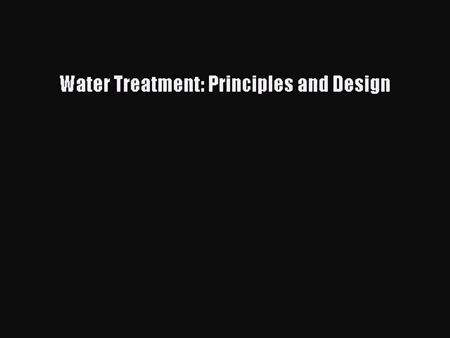 Principles Of Water Treatment Captions Ideas