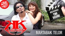 K K Band - Behind The Scene Video Klip Martabak Telor - Nagaswara