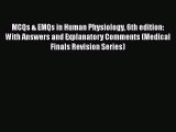 [PDF Download] MCQs & EMQs in Human Physiology 6th edition: With Answers and Explanatory Comments