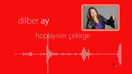 Dilber Ay - Çekirge