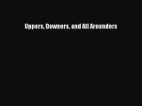 Uppers Downers and All Arounders Read Online PDF