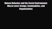 [PDF Download] Human Behavior and the Social Environment: Macro Level: Groups Communities and