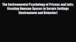 [PDF Download] The Environmental Psychology of Prisons and Jails: Creating Humane Spaces in
