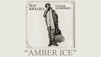 Wiz Khalifa - Amber Ice (Taylor Allderdice)