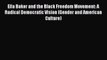 Ella Baker and the Black Freedom Movement: A Radical Democratic Vision (Gender and American