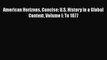 American Horizons Concise: U.S. History in a Global Context Volume I: To 1877  Read Online