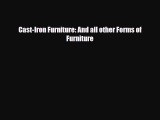 [PDF Download] Cast-Iron Furniture: And all other Forms of Furniture [Read] Full Ebook