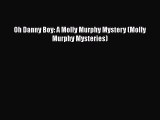 [PDF Download] Oh Danny Boy: A Molly Murphy Mystery (Molly Murphy Mysteries) [Read] Full Ebook