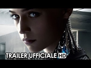 EX MACHINA Trailer Ufficiale Italiano (2015) - Alex Garland Movie HD